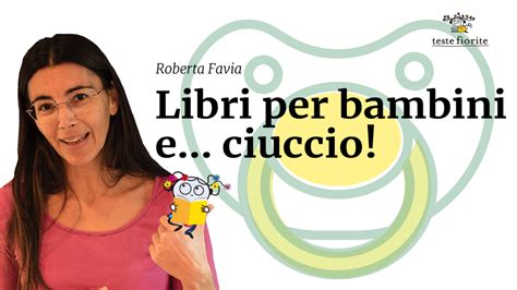 Libri per bambini sul ciuccio