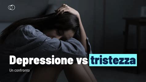 Differenza tra tristezza normale e depressione clinica