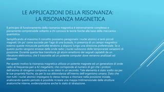 Diagramma che illustra il principio della Risonanza Magnetica