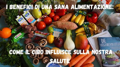 Benefici di una corretta alimentazione