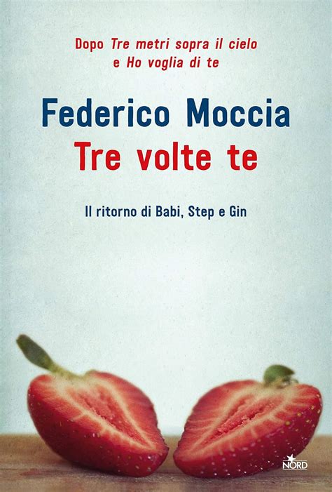 Copertina del romanzo Tre volte te di Federico Moccia