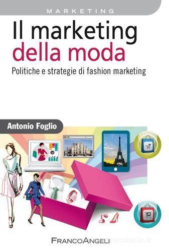 Le strategie psicologiche del marketing della moda