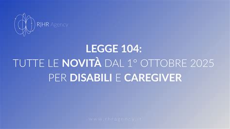 schema riassuntivo dei benefici previsti dalla legge 104 per i caregiver