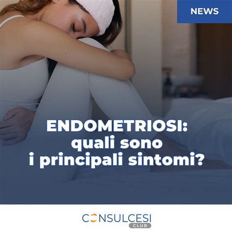 Sintomi dell'endometriosi