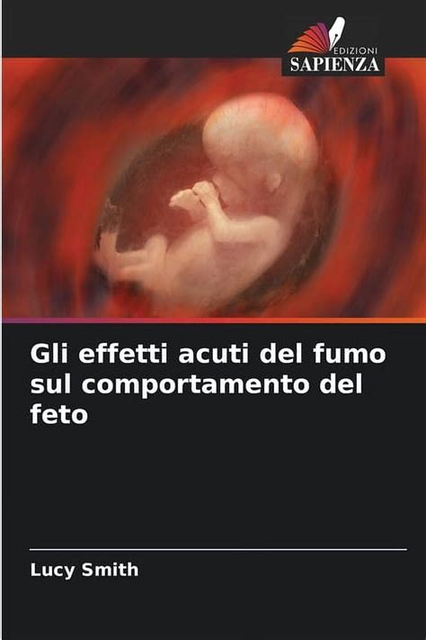 Effetti del fumo sul feto