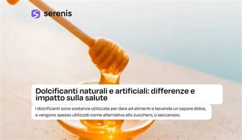 Diagramma che confronta dolcificanti artificiali e naturali