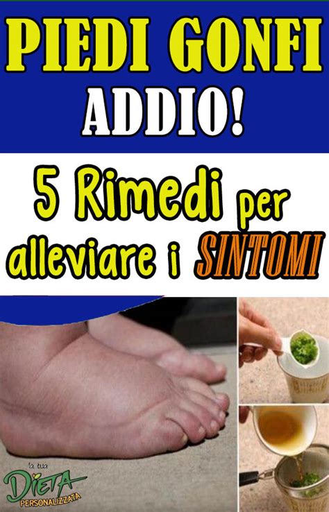 Rimedi per piedi gonfi