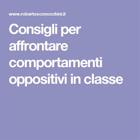 Segnali di comportamento oppositivo in classe