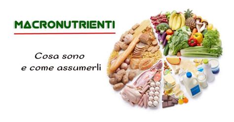 Macronutrienti e alimentazione bilanciata