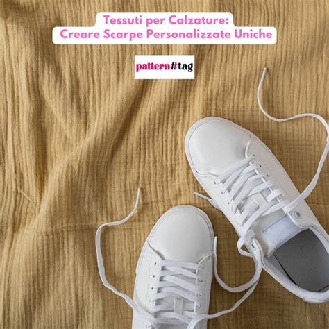 Esempi di tessuti e materiali per scarpe stringate
