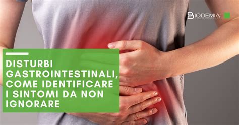 Sintomi gastrointestinali comuni