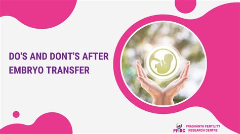 Infographic showing do's and don'ts after embryo transfer