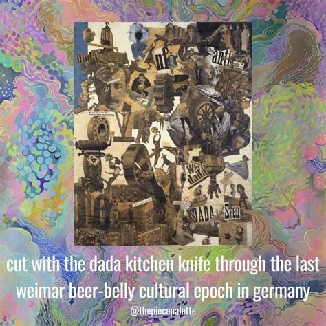 Hannah Höch - Cut with the Kitchen Knife Dada through the Last Weimar Beer Belly Cultural Epoch of Germany