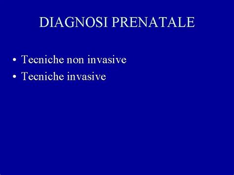 Confronto tra tecniche di diagnosi prenatale: risoluzione e tempi