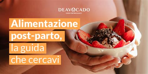 Guida all'alimentazione post-parto