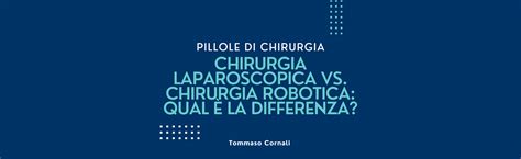 Differenze tra chirurgia a cielo aperto e laparoscopica per ernia