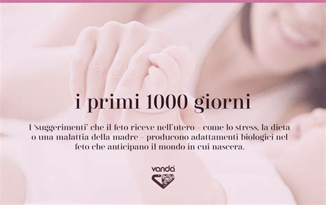 Importanza dei primi 1000 giorni