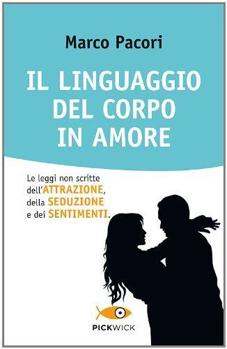 L'Intreccio dei Sentimenti e del Corpo
