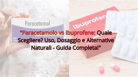 Tabella comparativa Paracetamolo vs Ibuprofene per uso pediatrico