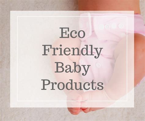 Infographic showing different categories of eco-friendly baby products