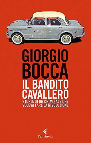 Copertina del libro Il bandito Cavallero di Giorgio Bocca