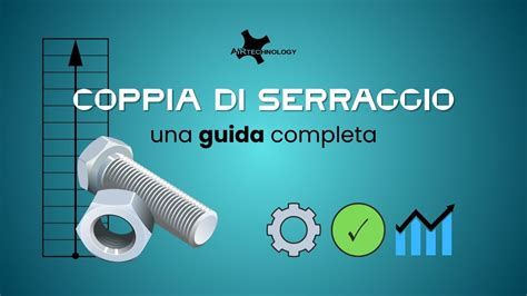 mappa concettuale delle fasi di serraggio sicuro e prevenzione corrosione