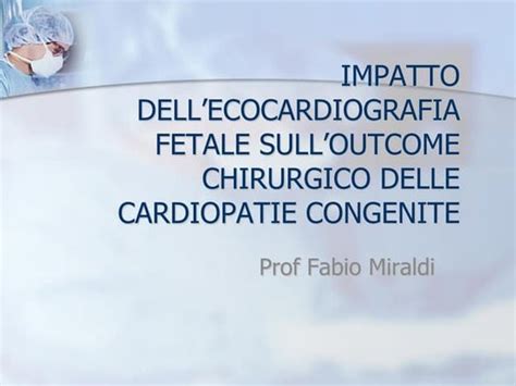 Tempistiche dell'ecocardiografia fetale