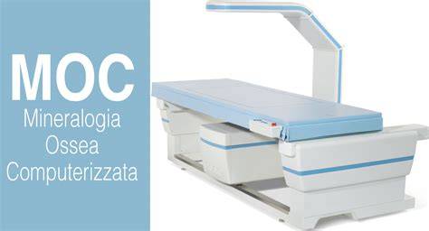 MOC - Mineralometria Ossea Computerizzata