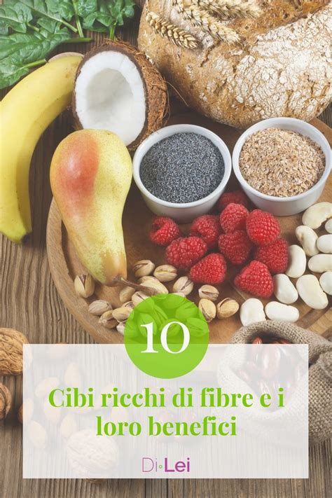Cibi ricchi di fibre e liquidi