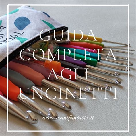 Tipi di uncinetti e filati