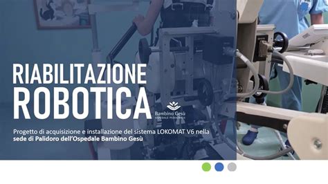 Bambino in riabilitazione robotica al Santobono